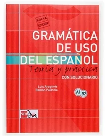 کتاب زبان GRAMÁTICA DEL USO DEL ESPAÑOL PARA EXTRANJEROS: TEORÍA Y PRÁCTICA A1-B2
