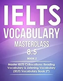 کتاب IELTS Vocabulary Masterclass 8.5 BOOK 2