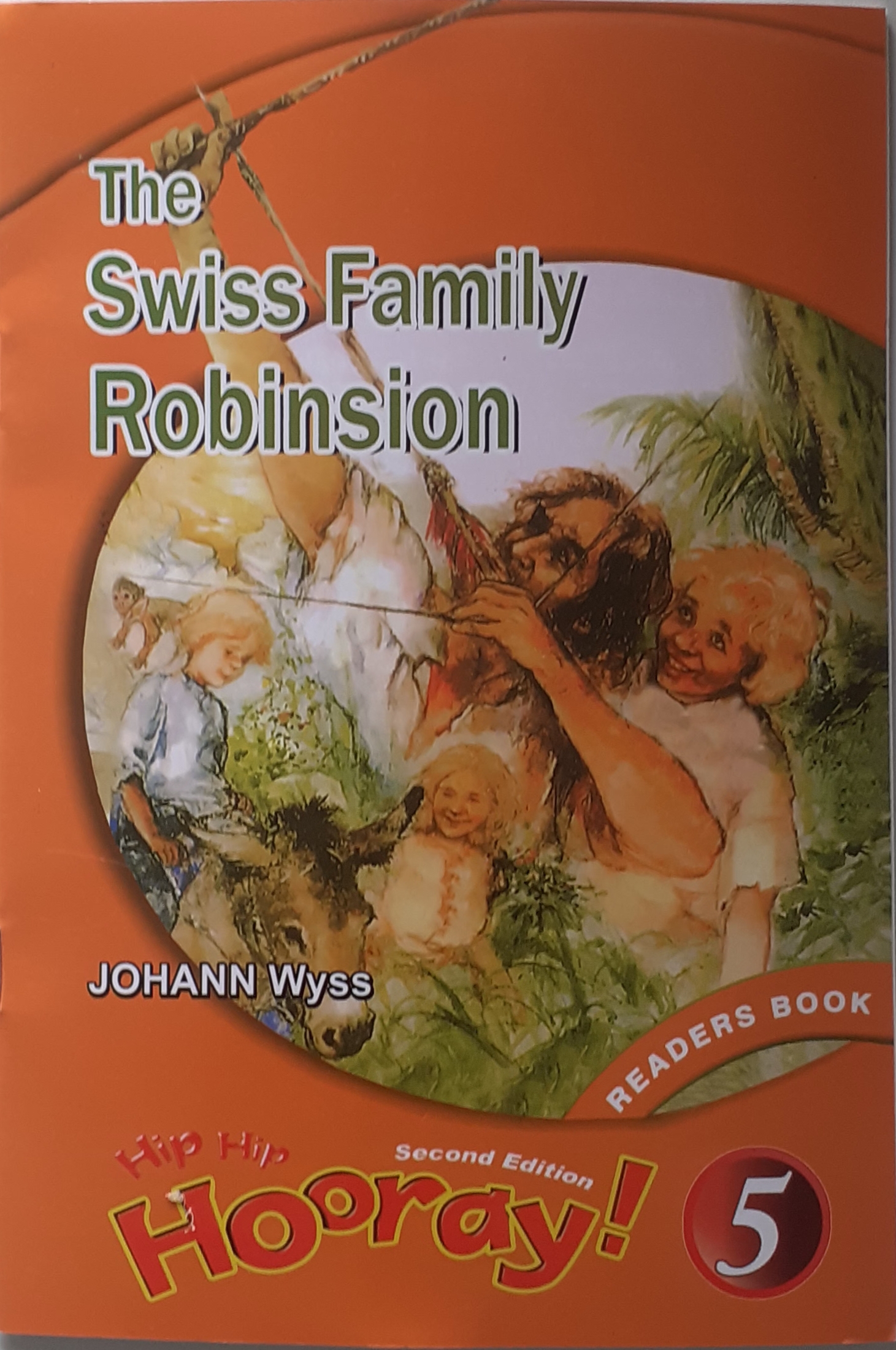 کتاب هیپ هیپ هورای 5 ریدرز بوک سوئیس فامیلی رابینسون Hip Hip Hooray 5 Readers Book The Swiss Family Robinson