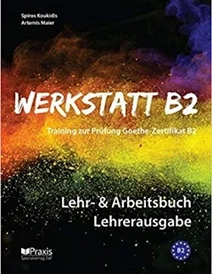 کتاب زبان آلمانی آزمون گوته Werkstatt B2 - Lehr- & Arbeitsbuch Lehrerausgabe