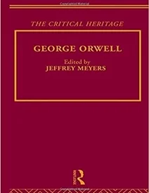 کتاب George Orwell (Critical Heritage) (Volume 5)