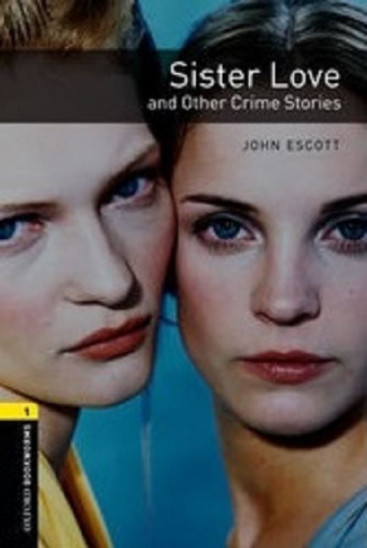 کتاب آکسفورد بوک وورمز 1 سیتر لاو Oxford Bookworms 1 Sister Love and Other Crime Stories +CD