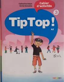 Tip Top ! 3 A2 livre کتاب