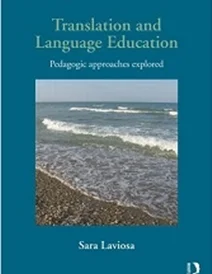 کتاب Translation and Language Education Pedagogic Approaches Explored