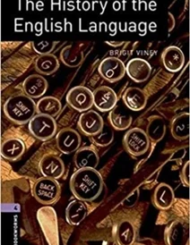 کتاب آکسفورد بوکورمز 4 Oxford Bookworms 4 The History of the English Language+ CD