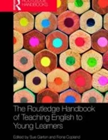 کتاب د روتلج هندبوک آف تیچینگ انگلیش تو یانگ لرنرز The Routledge Handbook of Teaching English to Young Learners