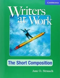 کتاب زبان رایترز ات ورک Writers at Work: The Short Composition