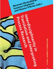 کتاب Interdisciplinarity in Translation and Interpreting Process Research