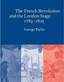 کتاب The French Revolution and the London Stage