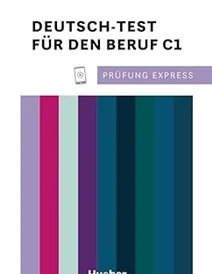 کتاب Prufung Express: Deutsch-Test fur den Beruf C1