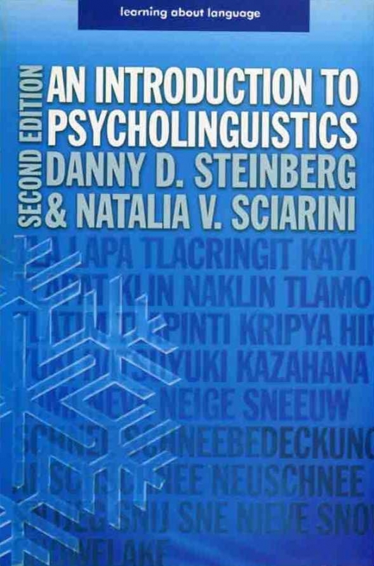 کتاب زبان ان اینتروداکشن تو سایکولینگویستیکس ویرایش دوم An Introduction to Psycholinguistics 2nd اثر استاینبرگ و اسکیرینی