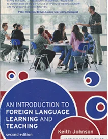 کتاب An Introduction to Foreign Language Learning and Teaching 2nd Edition