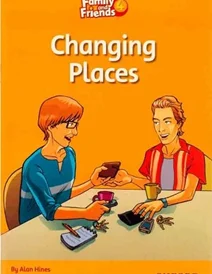 کتاب داستان انگلیسی فمیلی اند فرندز تغییر مکان Family and Friends Readers 4 Changing Places