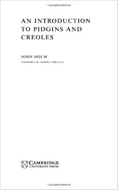 کتاب An Introduction to Pidgins and Creoles (Cambridge Textbooks in Linguistics)