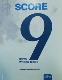 کتاب Score 9 IELTS Task 2