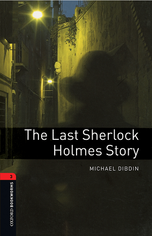 کتاب داستان بوک ورم آخرین داستان شرلوک هولمز Bookworms 3:The Last Sherlock Holmes Story+CD