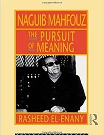 کتاب Naguib Mahfouz: The Pursuit of Meaning (Arabic Thought and Culture
