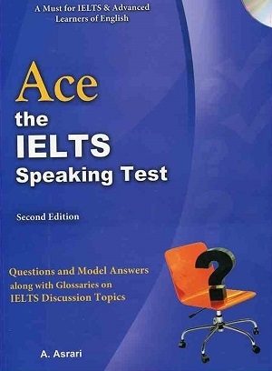 کتاب آ سی ای آیلتس اسپیکینگ تست ACE The IELTS Speaking Test+CD