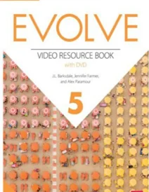 کتاب Evolve Level 5 Video Resource Book