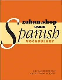 کتاب واژگان اسپانیایی Using Spanish Vocabulary