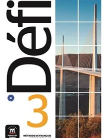کتاب Defi 3 - B1 – Livre de l’élève + Cahier d’exercices + CD