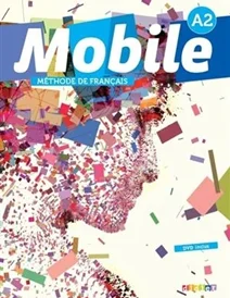کتاب فرانسه موبیل Mobile 2 niv.A2 + Cahier + DVD