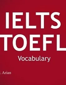 کتاب آیلتس تافل وکبیولری IELTS TOEFL VOCABULARY