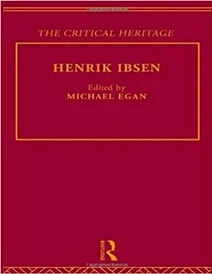کتاب Henrik Ibsen (Critical Heritage) (Volume 3)