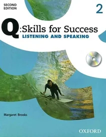 کتاب زبان کیو اسکیلز فور ساکسس Q Skills for Success 2 Listening and Speaking 2nd +CD
