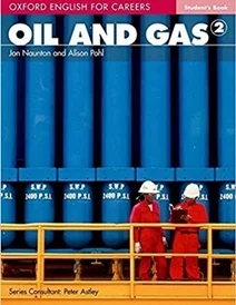 کتاب آکسفورد انگلیش فور کریرز Oxford English for Careers: Oil and Gas 2 Student Book