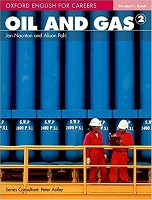 کتاب آکسفورد انگلیش فور کریرز Oxford English for Careers: Oil and Gas 2 Student Book