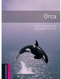 کتاب داستان بوک ورم ارکا Oxford Bookworms Starter : Orca