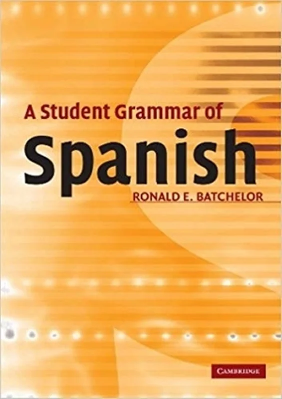 کتاب زبان A Student Grammar of Spanish