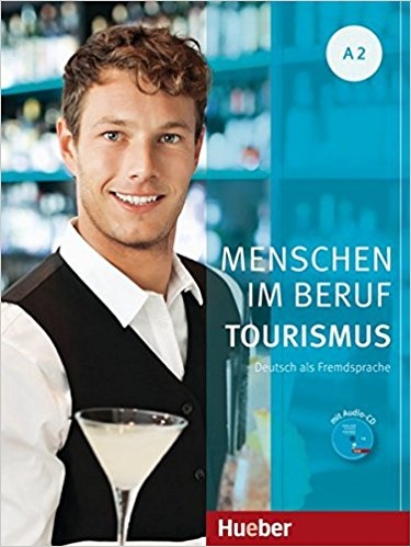 کتاب زبان آلمانی Menschen Im Beruf Tourismus: Kursbuch A2