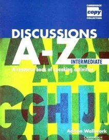 کتاب زبان دیسکاشنز ای - زد اینترمدیت Discussions A – Z Intermediate