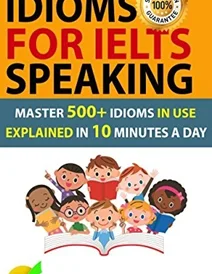 كتاب ایدیمز فور آیلتس اسپیکینگ Idioms For IELTS Speaking