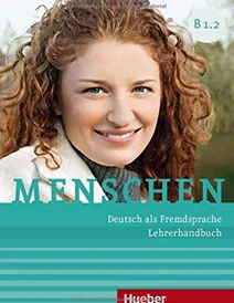 کتاب زبان آلمانی معلم Menschen: Lehrerhandbuch B1.2