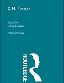 کتاب E.M. Forster (Critical Heritage) (Volume 2)