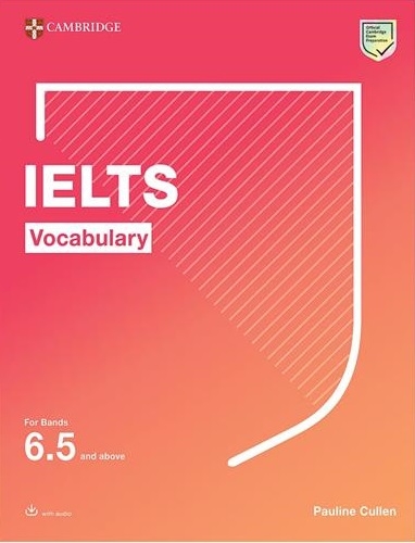 کتاب کمبریج آیلتس وکبیولری فور بندز IELTS Vocabulary for Bands 6.5 and above + CD