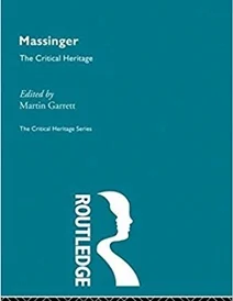 کتاب Massinger (Critical Heritage Series)