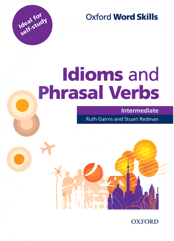 Idioms and Phrasal Verbs Intermediate