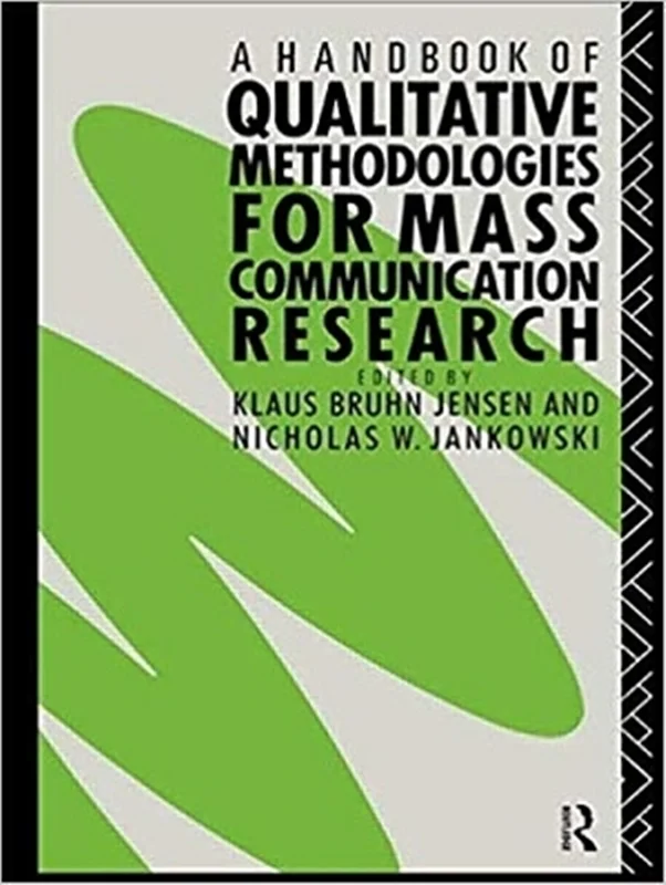 کتاب A Handbook of Qualitative Methodologies for Mass Communication Research (Anthropoloy)