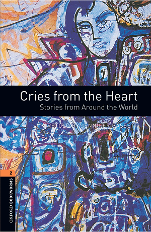 کتاب داستان بوک ورم گریه هایی از ته دل Bookworms 2:Cries from the Heart+CD