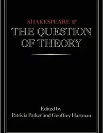 کتاب Shakespeare and the Question of Theory