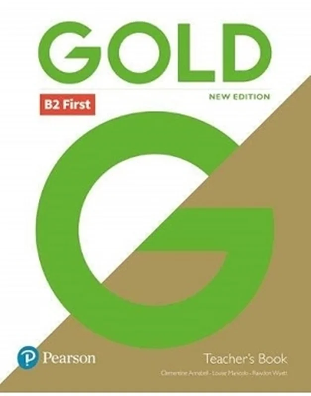 کتاب گلد Gold B2 First New Edition Teacher s Book with Portal access and Teachers Resource Disc Pack