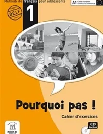 کتاب Pourquoi Pas? 1 Cahier d exercices Internacional