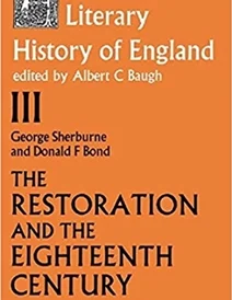 کتاب The Literary History of England: The Restoration and the Eighteenth Century, 1660-1789 v. 3
