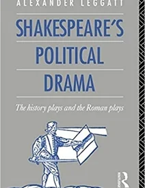 کتاب Shakespeare's Political Drama: The History Plays and the Roman Plays