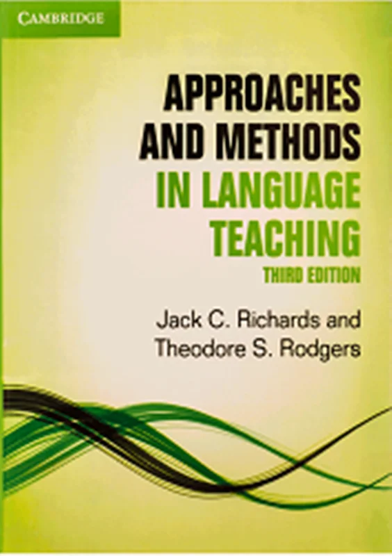 کتاب اپروچز اند متدز این لنگوویج تیچینگ ویرایش سوم Approaches and Methods in Language Teaching 3rd edition جک ریچاردز