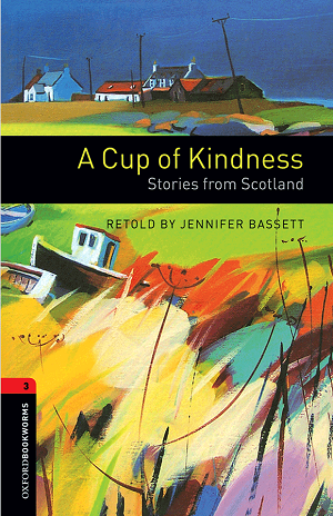 کتاب داستان بوک ورم یک فنجان مهربانی Bookworms 3:A Cup of Kindness+CD